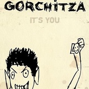 Gorchitza – "It's You"