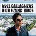 Noel Gallaghers High Flying Birds