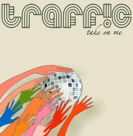 Traffic - Take om me