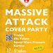 Massive Attack cover party